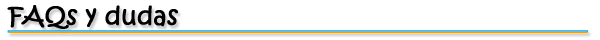 FAQs y dudas